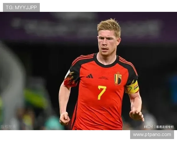 德布劳内：世界杯后将继续为比利时效力